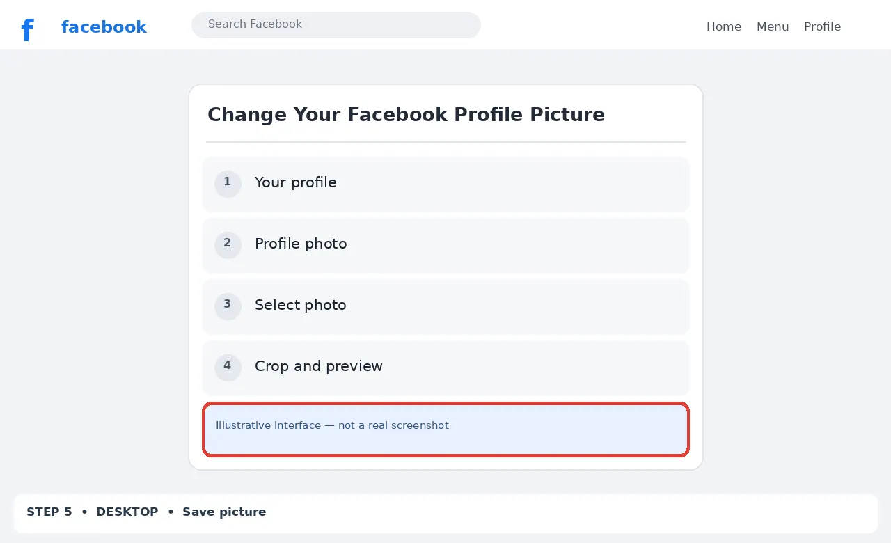 Illustrative Facebook interface for desktop, step 5; actual interface may differ